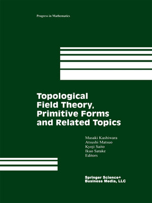 cover image of Topological Field Theory, Primitive Forms and Related Topics